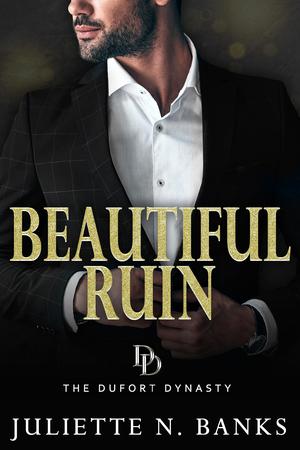 Beautiful Ruin (The Dufort Dynasty #9)
