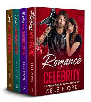 Romance with a Celebrity: A Contemporary Romance Box Set by Sele Fiore