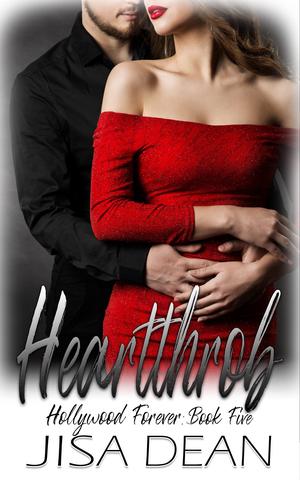 Heartthrob (Hollywood Forever #5)