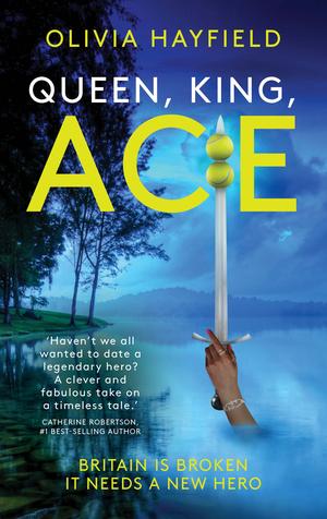 Queen, King, Ace by Olivia Hayfield