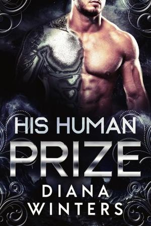His Human Prize by Diana Winters