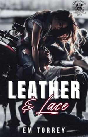 Leather&Lace by Em Torrey