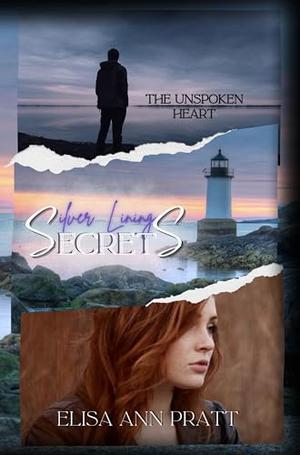 Silver Linings: SECRETS by Elisa Ann Pratt