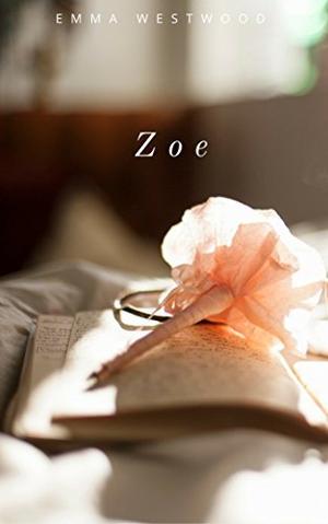 Zoe by Emma Westwood