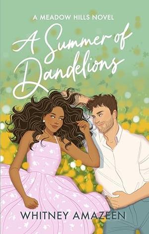 A Summer of Dandelions (Meadow Hills #1)