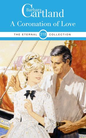 A Coronation of Love by Barbara Cartland