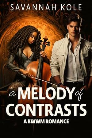 A Melody of Contrasts: A BWWM Romance by Savannah Kole, Ardent Artist Books