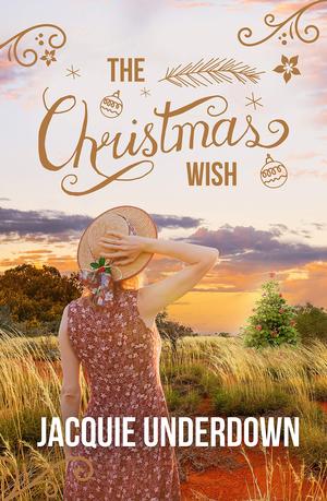 The Christmas Wish by Jacquie Underdown