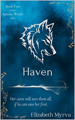 Haven by Elizabeth Myrva