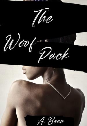 The Woof Pack by A. Bean