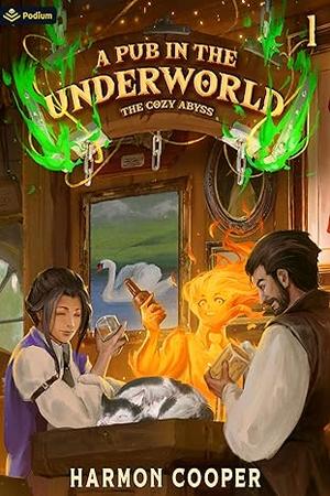 A Pub in the Underworld by Harmon Cooper