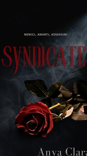 Syndicate by Anya Clara