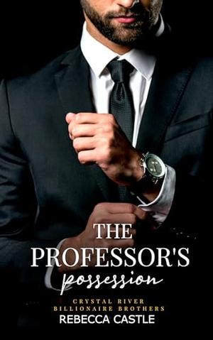 The Professor's Possession by Rebecca Castle