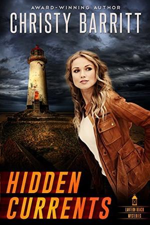 Hidden Currents by Christy Barritt