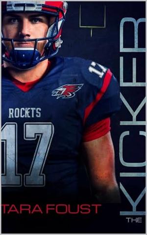 The Kicker by Tara Foust, Adam Bower