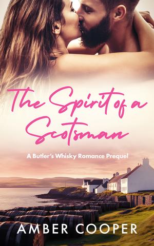 The Spirit of a Scotsman by Amber Cooper