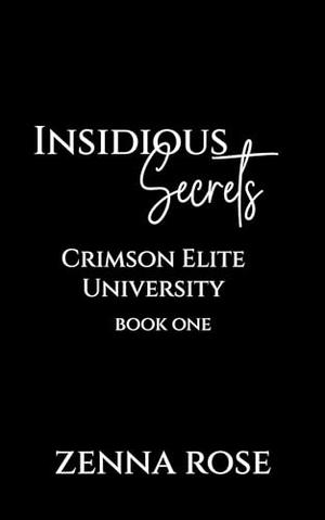 Insidious Secrets (Crimson Elite University #1)