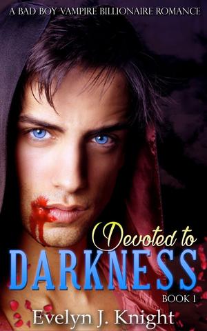 Devoted to Darkness by Evelyn J. Knight