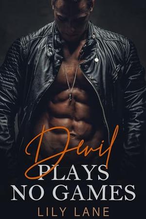 Devil Plays No Games: Age Gap Mafia Romance Collection by Lily Lane
