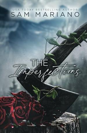 The Imperfections by Sam Mariano