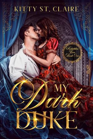 My Dark Duke by Kitty St. Claire