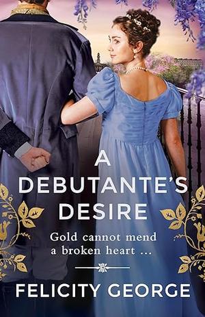 A Debutante's Desire (Gentlemen of London #3)