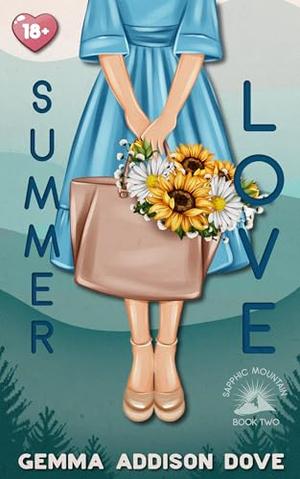 Summer Love: A Steamy Sapphic Instalove Short Romance by Gemma Addison Dove