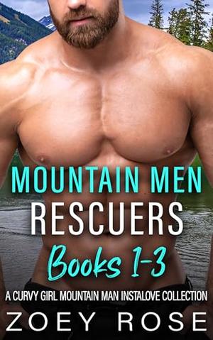 Mountain Men Rescuers: A Curvy Girl Mountain Man Instalove Collection by Zoey Rose