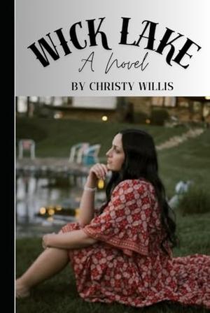 Wick Lake by Christy Willis
