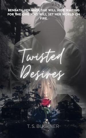 Twisted Desires (The Desired #1)