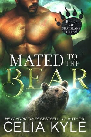 Mated to the Bear by Celia Kyle