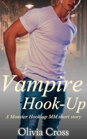Vampire Hook-Up by Olivia Cross