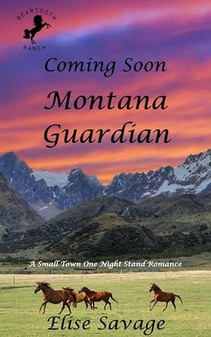 Montana Guardian by Elise Savage