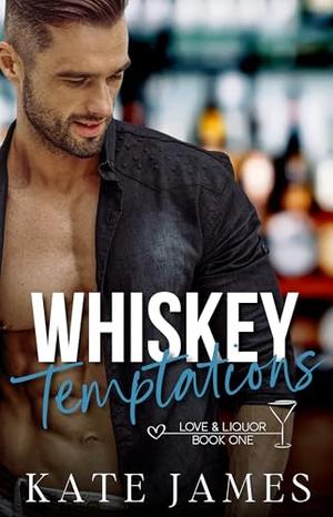 Whiskey Temptations by Kate James