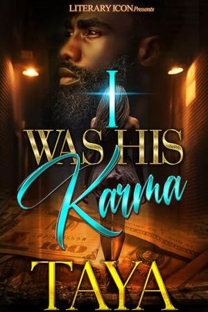 I Was His Karma by Taya
