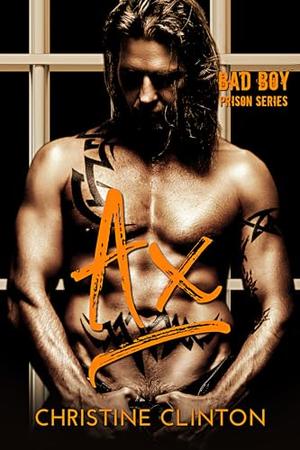 AX by Christine Clinton