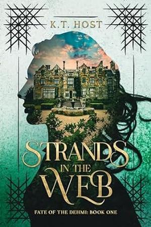 Strands in the Web (Fate of the Dehmi #1)