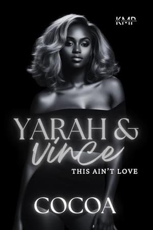 Yarah & Vince by Cocoa Myles