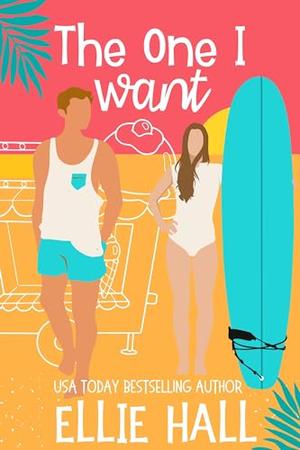 The One I Want : Small town short read second chance clean romantic comedy by Ellie Hall