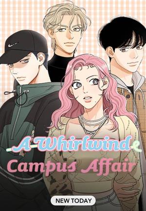 A Whirlwind Campus Affair by Uiyoung