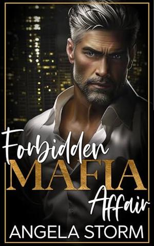 Forbidden Mafia Affair by Angela Storm
