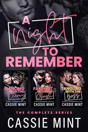 A Night to Remember: The Complete Series by Cassie Mint