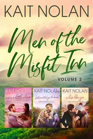 Men of the Misfit Inn, Volume 2: Books 4-6 by Kait Nolan