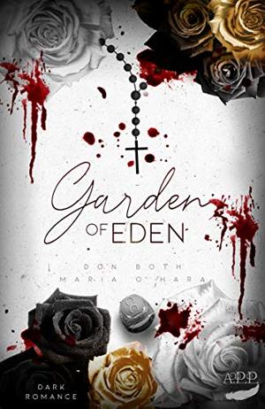 Garden of Eden by Don Both, Maria O'Hara
