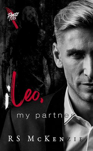 Leo, My Partner by R.S. McKenzie