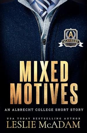 Mixed Motives: MM Age Gap Romance by Leslie McAdam