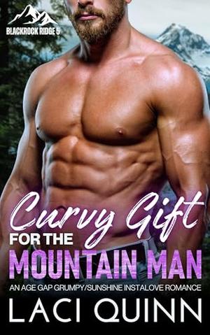 Curvy Gift for the Mountain Man by Laci Quinn