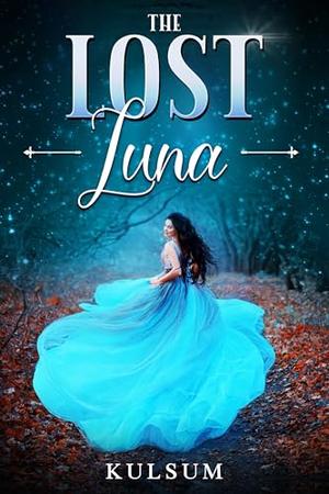 The Lost Luna by Umme Kulsum