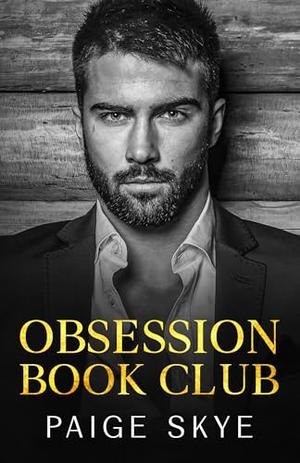 Obsession Book Club: A BWWM Romantic Thriller by Paige Skye