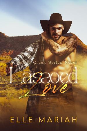 Lassoed Love (Wattle Creek #1)